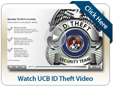 Watch UCB ID Theft Video