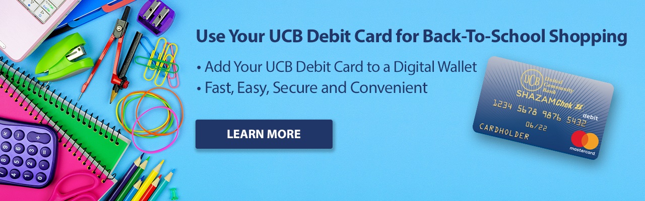 Use Your UCB Debit Card for Back-To-School Shopping.