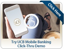 Try UCB Mobile Banking Click Thru Demo