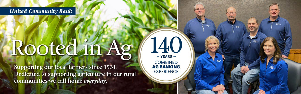 UCB Ag Team has 140 Years of Ag Experience - rooted in our communities we call home.