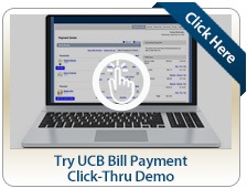 Try UCB Bill Payment Click-Thru Demo